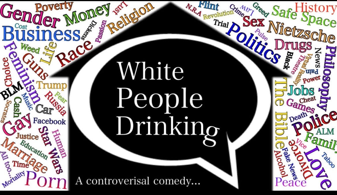 White People Drinking - A Controversial Comedy